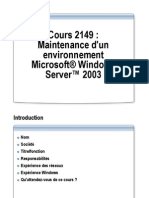 Cours 2149: Maintenance D'un Environnement Microsoft® Windows Server™ 2003