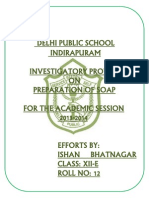 Delhi Public School Indirapuram Investigatory Project ON Preparation of Soap For The Academic Session 2013-2014