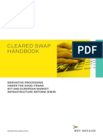 Cleared Swap Handbook: Derivative Processing Under The Dodd-Frank Act and European Market Infrastructure Reform (Emir)