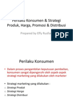 Perilaku Konsumen & Strategi Produk, Harga, Promosi & Distribusi