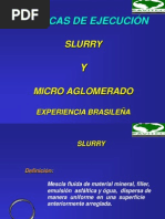 Tecnicas de Ejecución - Slurry y Microaglomerado