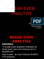 Break Even Analysis: Presented by