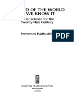 Immanuel Wallerstein, The End of The World As We Know It: Social Science For The Twenty First Century