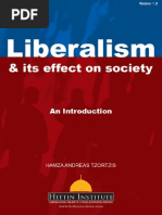 Liberalism & Its Effect On Society An Introduction by Hamza Andreas Tzortzis