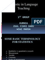 Statistic in Language Teaching: 1 Group Kurnia Zuul Fikri Daru Wiwi Marsa