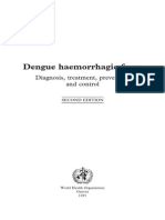 WHO Dengue Hemorrhagic Fever Diagnosis, Treatment, Prevention and Control 1997