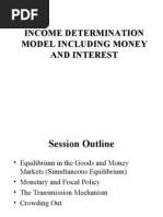 Goods and Money Market Interactions