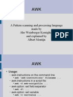 A Pattern Scanning and Processing Language Made by Aho Weinberger Kernighan and Explained by Albert Montijn