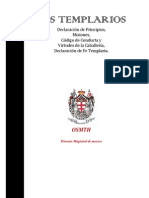 Declaración de Principios, Misiones, Código de Conducta y Virtudes de La Caballería, Declaración de Fe Templaria