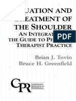 Evaluation and Treatment of The Shoulder - An Integration of The Guide To Physical Therapist Practice, 2001