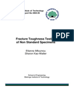 Fracture Toughness Testing of Non Standard Specimens: Etienne Mfoumou Sharon Kao-Walter