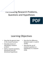 Formulating Research Problems, Questions and Hypotheses