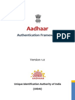 Aadhaar Aadhaar: Authentication Authentication Framework Framework