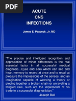 Acute CNS Infections: James E. Peacock, Jr. MD