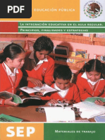 La Integracion Educativa en El Aula Regular. Principios, Finalidades y Estrategias