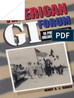 The American GI Forum: in Pursuit of The Dream, 1948-1983 by Henry A.J. Ramos