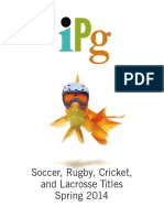 IPG Spring 2014 Soccer, Rugby, Cricket, & Lacrosse Titles