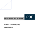 Gcse Marking Scheme: Science - Biology (New) JANUARY 2013