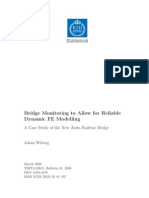 Bridge Monitoring To Allow For Reliable Dynamic Finite Element Modelling.