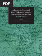 Achaemenid Culture and Local Traditions in Anatolia, Southern Caucasus and Iran. 2007