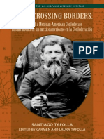 A Life Crossing Borders Memoir of A Mexican-American ConfederateLas Memorias de Un Mexicoamericano en La Confederacionby Rev. Santiago Tafolla