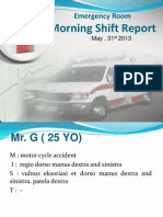 Morning Shift Report: Emergency Room