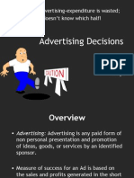 Advertising Decisions: Half of The Advertising-Expenditure Is Wasted One Doesn't Know Which Half!