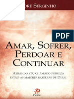 Amar, Sofrer, Perdoar e Continuar