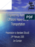 Engineering Aspects of Offshore Heavy Heavy-Lift & Transportation