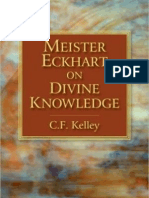 C. F. Kelley - Meister Eckhart On Divine Knowledge