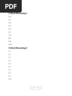 Critical Reasoning:1: 1. D 2. C 3. E 4. C 5. E 6. A 7. D 8.B 9. B 10. B