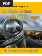 De Dónde Venimos... y para Dónde Vamos