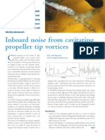 Inboard Noise From Cavitating Propeller Tip Vortices