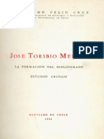 José Toribio Medina. La Formación Del Bibliógrafo. Estudio Crítico