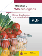 Marketing y Alimentos Ecológicos. Manual de Aplicación A La Venta Detallista