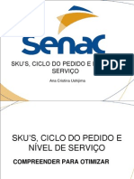 Sku's, Ciclo Do Pedido e Nível de Serviço