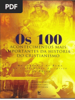 Os 100 Acontecimentos Mais Importantes Da História Do Cristianismo - A. Kenneth Curtis