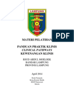 Dody Firmanda 2014 - RSUD Abdul Moeloek Bandar Lampung Panduan Praktik Klinis, Clinical Pathways Dan Kewenangan Klinis