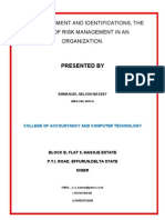 Risk Assessment and Identifications The Pivot of Risk Management in An Organization.