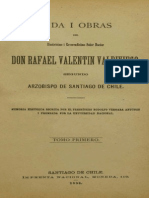 Vida I Obras de Don Rafael Valentín Valdivieso, Segundo Arzobispo de Santiago de Chile. T.I. 1886