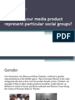 How Does Your Media Product Represent Particular Social Groups?