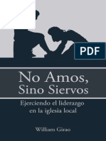 No Amos Sino Siervos