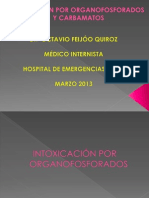 INTOXICACIÓN POR ÓRGANOFOSFORADOS y CARBAMATOS-Dr Octavio Feijóo-2013