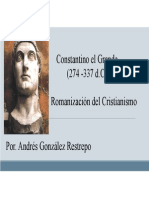 Unidad 9 Constantino y La Romanizacion Del Cristianismo - Andrés Restrepo