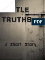 Little Truths, A Short Story