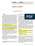 CUNHA, Rosana Nogueira Pires Da. Miopia Na Infância. Arq. Bras. Oftalmol. 2000