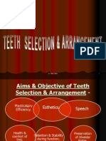 Teeth Selection and Arrangement 