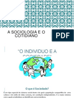 A Sociologia e o Cotidiano