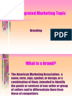 Integrated Marketing Topic: Branding