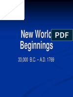 1 - New World Beginnings, 33,000 B.C. - A.D. 1769